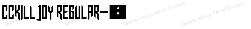 CCKillJoy Regular字体转换